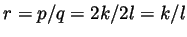 $ r=p/q=2k/2l=k/l$