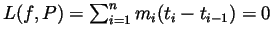 $ L(f,P)=\sum_{i=1}^n
m_i(t_i-t_{i-1})=0$