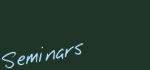 Seminars