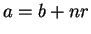 $ a=b+ nr$