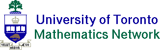 UNIVERSITY OF TORONTO MATHEMATICS NETWORK