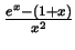 $ \frac{e^x-(1+x)}{x^2}$