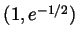 $ (1,e^{-1/2})$