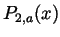 $ P_{2,a}(x)$