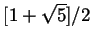 $ [1+\sqrt5]/2$
