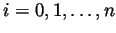 $ i=0,1,\ldots,n$