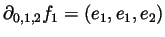 $ \partial_{0,1,2}f_1=(e_1,e_1,e_2)$