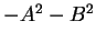 $ -A^2-B^2$