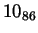 $ 10_{86}$